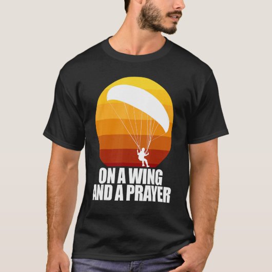 On A Wing And A Prayer Women Paraglider Adventure T-shirt (Voorkant)