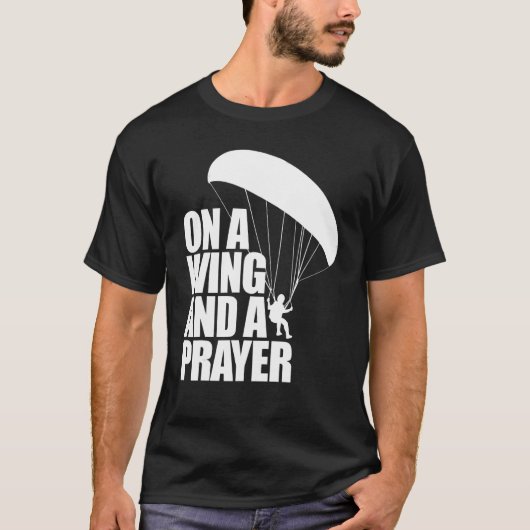 On A Wing And A Prayer Women Paraglider Adventure T-shirt (Voorkant)
