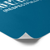 (on Back) Choke Me Respectfully Funny Quote  Poster (Hoek)