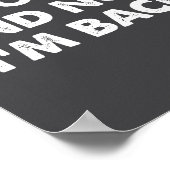 (on Back) Derted And Now I'm Back Funny Quote Men  Poster (Hoek)