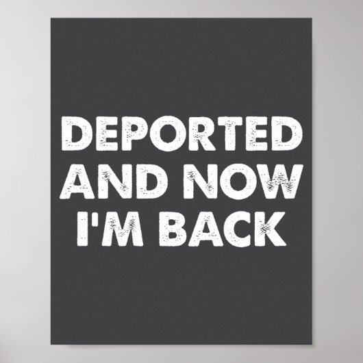 (on Back) Derted And Now I'm Back Funny Quote Men  Poster (Voorkant)