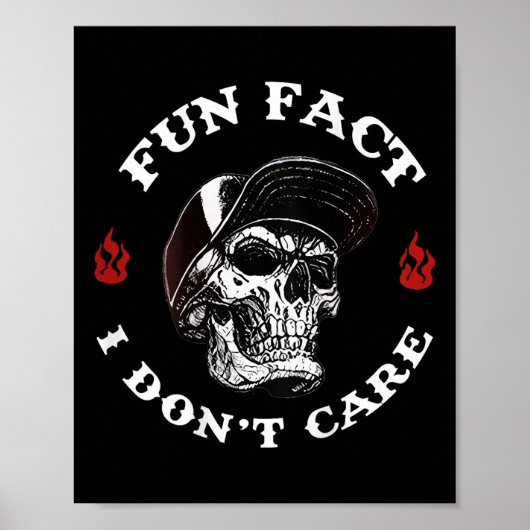 (on Back) Fun Fact I Dont Care Funny Skeleton Sayi Poster (Voorkant)