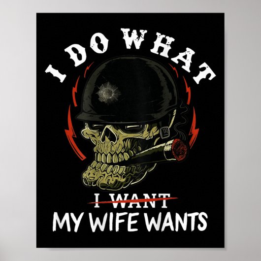 (on Back) I Do What My Wife's Want Funny Skull Mil Poster (Voorkant)
