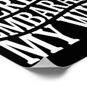 (on Back) I'm Just Here To Embarr My Wife Funny Hu Poster (Hoek)