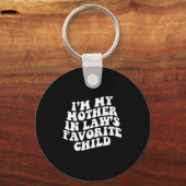 (on Back) I'm My Mother In Law's Favorite Child Gr Sleutelhanger (Voorkant)