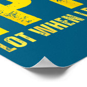 (on Back) Ipa Lot When I Drink Funny Beer Drinking Poster (Hoek)