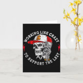 (on Back) Working Like Crazy To Suprt The Lazy Ske Kaart (Gele Bloem)