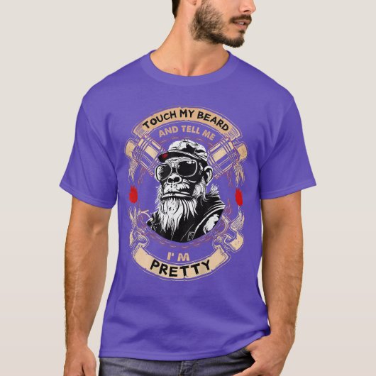 On Backouch My Beard andell Me Im Pretty Monkey fr T-shirt (Voorkant)