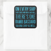 On Every Ship Vierkante Sticker (Tas)