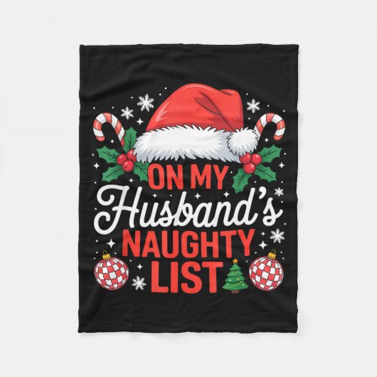 On My Husbands Naughty List Christmas  Fleece Deken (Voorkant)