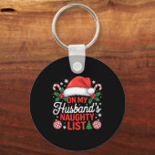 On My Husbands Naughty List Christmas  Sleutelhanger (Voorkant)