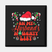 On My Husband's Naughty List Funny Husband Christm Magneet (Voorkant)