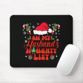 On My Husband's Naughty List Funny Husband Christm Muismat (Met muis)