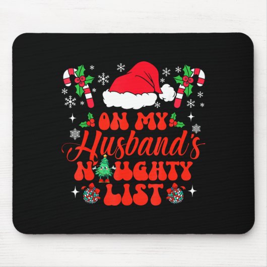 On My Husband's Naughty List Funny Husband Christm Muismat (Voorkant)