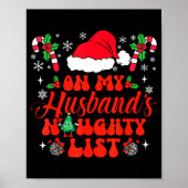 On My Husband's Naughty List Funny Husband Christm Poster (Voorkant)
