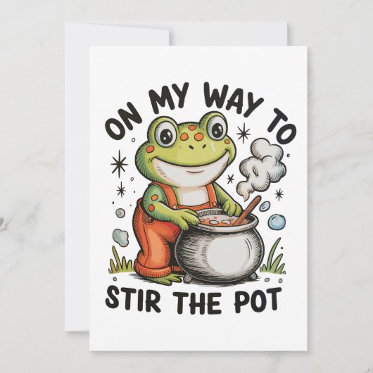 On My Way To Stir The Pot Funny Frog Sarcastic Kaart (Voorkant)