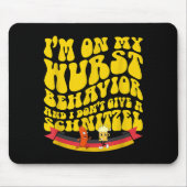 On My Wurst Behavior And I Dont Give A Schnitzel  Muismat (Voorkant)