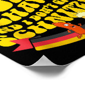 On My Wurst Behavior And I Dont Give A Schnitzel  Poster (Hoek)