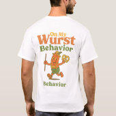 On My Wurst Behavior Funny Sausage Oktoberfest T-shirt (Achterkant)