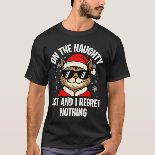 On Naughty List And I Regret Nothing Funny Cat Chr T-shirt (Voorkant)