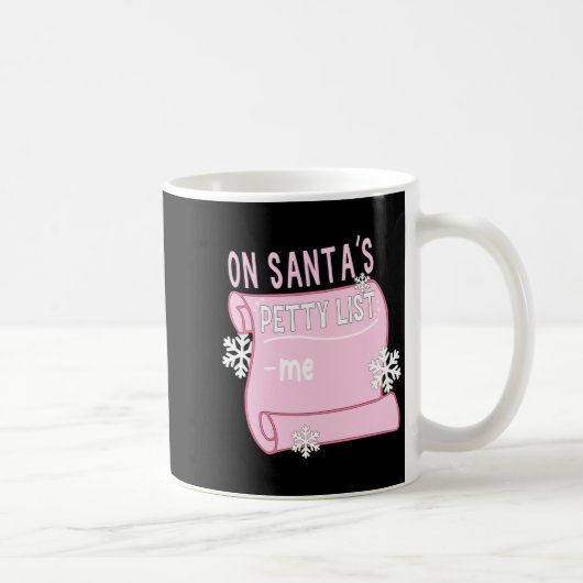 On Santa's Petty List Me Santa Christmas Design Lo Koffiemok (Rechts)