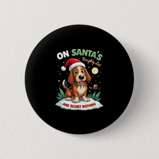 On Santa's Xmas Naughty List Regret Nothing Basset Ronde Button 5,7 Cm
