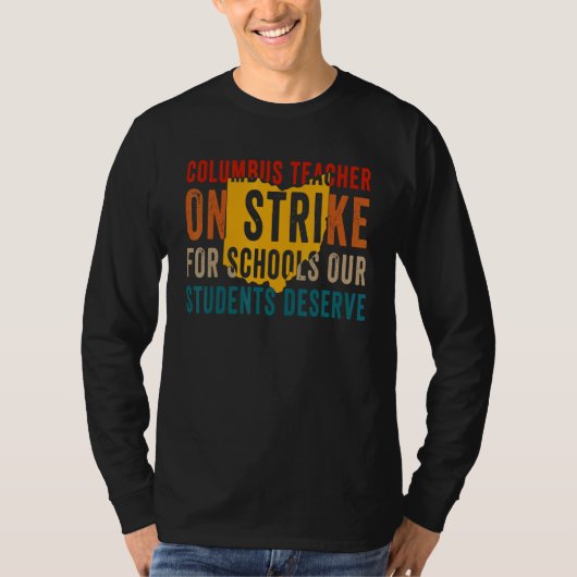 On Strike Columbus Ohio School Teachers Strike OH  T-shirt (Voorkant)