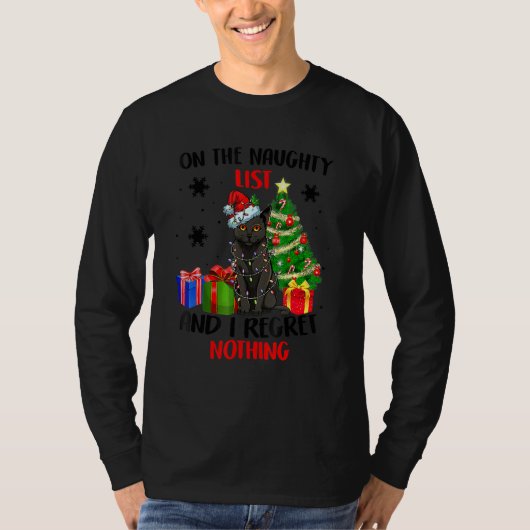 On The Naughty List And I Regret Nothing Cat Chris T-shirt (Voorkant)