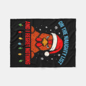 On The Naughty List And I Regret Nothing Chicken C Fleece Deken (Voorkant (Horizontaal))