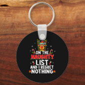 On The Naughty List And I Regret Nothing Funny Rei Sleutelhanger (Voorkant)