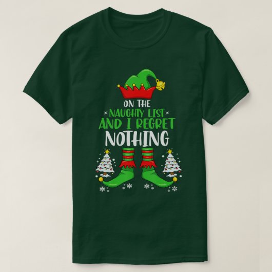 On The Naughty List And I Regret Nothing Matching  T-shirt (Design voorkant)