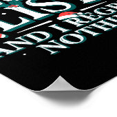 On The Naughty List And I Regret Nothing Xmas Chri Poster (Hoek)