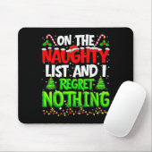 On The Naughty List And Regret Nothing Pjs Christm Muismat (Met muis)