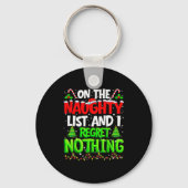 On The Naughty List And Regret Nothing Pjs Christm Sleutelhanger (Voorkant)