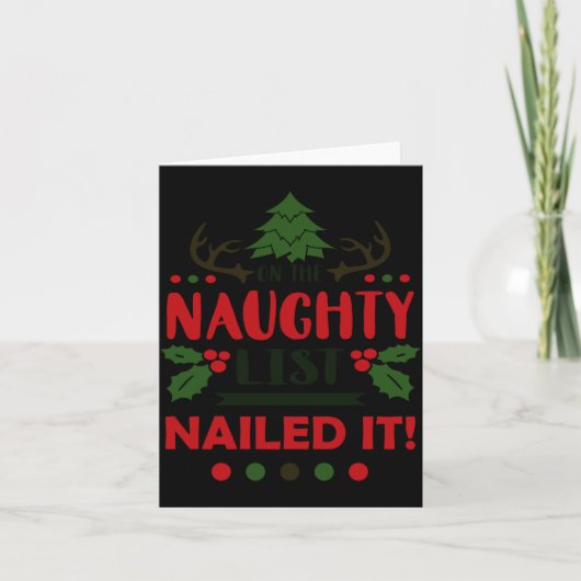 On The Naughty List Nailed It Christmas  Kaart (Voorkant)