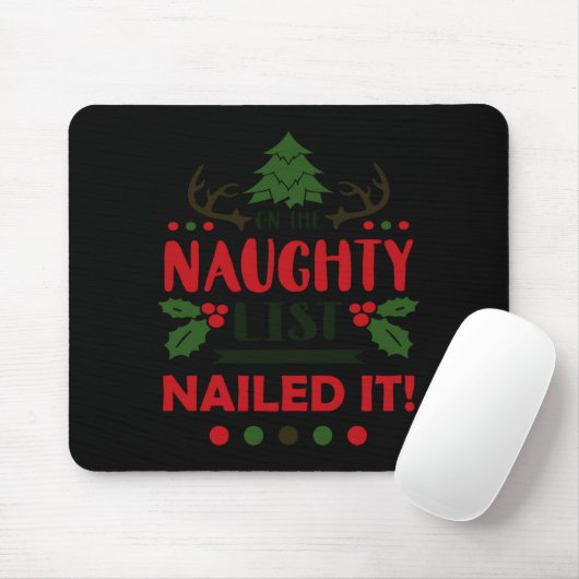 On The Naughty List Nailed It Christmas Muismat (Met muis)
