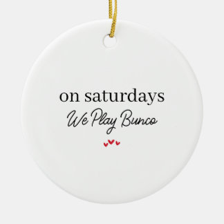On Wednesday We Play Bunco,Funny Bunco Christmas Keramisch Ornament