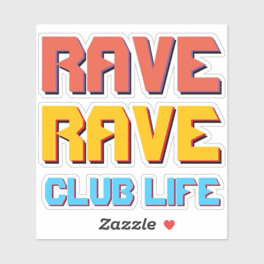 Onaangename "RAVE" sticker trio (Vel)
