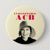 Onaanvaardbare ACB/Amy Coney Barrett Ronde Button 7,6 Cm (Voorkant)