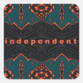 Onafhankelijk en trots vierkante sticker (Voorkant)