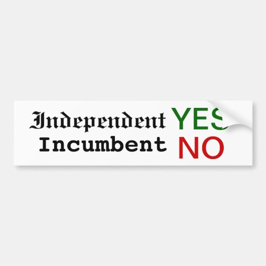 Onafhankelijke JA, gevestigde NO-bumpersticker! Bumpersticker (Voorkant)