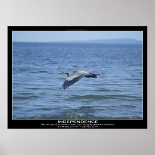 ONAFHANKELIJKHEID Great Blue Heron Motivatie Poste Poster