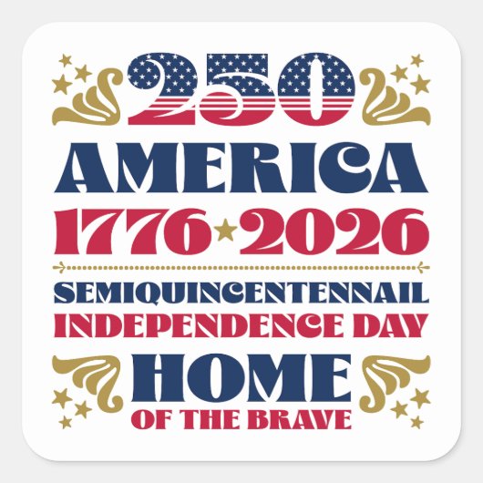 Onafhankelijkheidsdag 250 Amerika Jubileum Sticker (Voorkant)