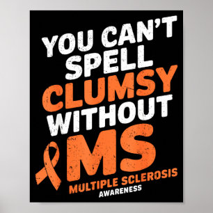 Onbeholpen Zonder Ms Multiple Sclerose Bewustzijn  Poster