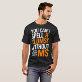 Onbeholpen Zonder Ms Multiple Sclerose Bewustzijn T-shirt (Voorkant volledig)