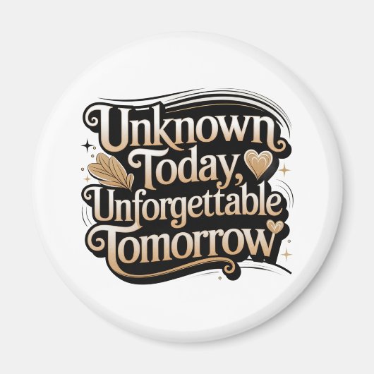 Onbekend Vandaag, Onvergetelijk Morgen Magneet (Voorkant)