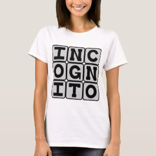 Onbekend, Verborgen in Anonimiteit T-shirt