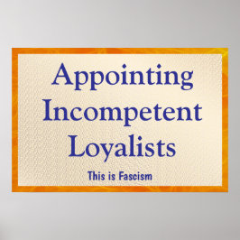 Onbekwame Loyalisten Aanstellen Poster