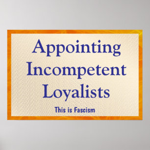Onbekwame Loyalisten Aanstellen Poster