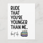 Onbeleefd Dat Je Jonger Bent Dan Ik Snarkige Verja Briefkaart (Voorkant)